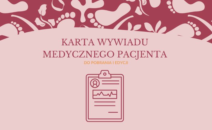 KARTA WYWIADU MEDYCZNEGO PACJENTA